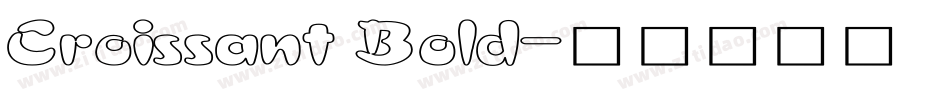 Croissant Bold字体转换